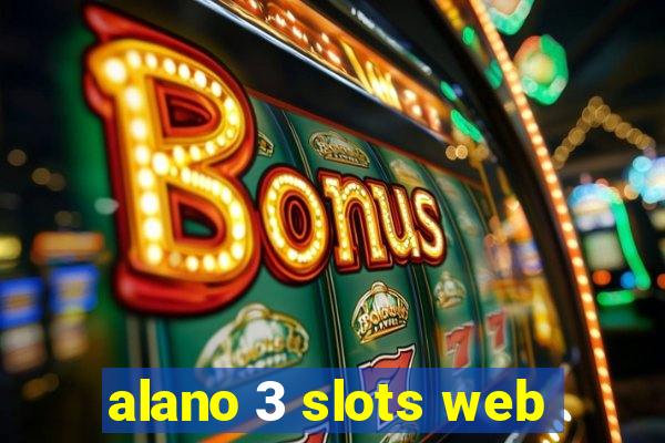 alano 3 slots web